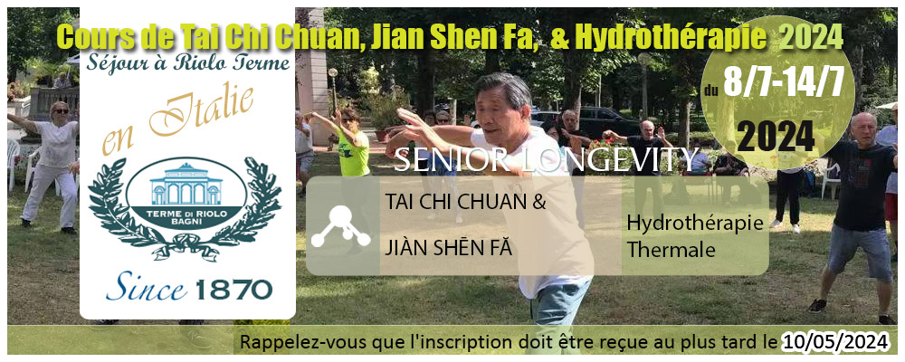 17ème Stage de Jian Shen Fa, Tai Chi Chuan && Hydrothérapie  2024  RIOLO, Italie