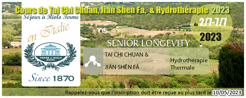 16ème Stage de Jian Shen Fa, Tai Chi Chuan && Hydrothérapie  2023  RIOLO, Italie